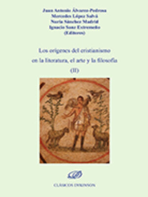 cover image of Los orígenes del cristianismo en la literatura, el arte y la filosofía (II)
